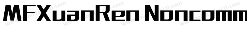 MFXuanRen Noncommercial Regular字体转换